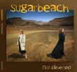 Sugarbeach's "Not Deserted" CD cover and link to the Sugarbeach website.