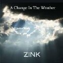 Zink "A Change In The Weather" CD cover and website link.